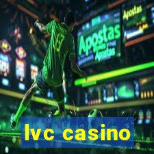 lvc casino